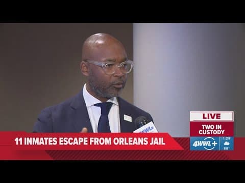 DA Jason Williams 'angry' after 11 inmates escape from Orleans Parish Jail