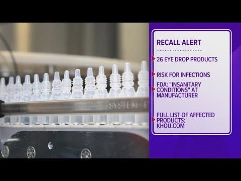 Recall alert: FDA warns about 26 over-the-county eyedrops that could potentially blind you