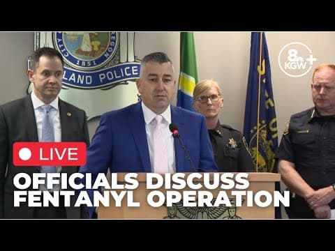 Portland police, FBI, DA reveal fentanyl crackdown results in major operation