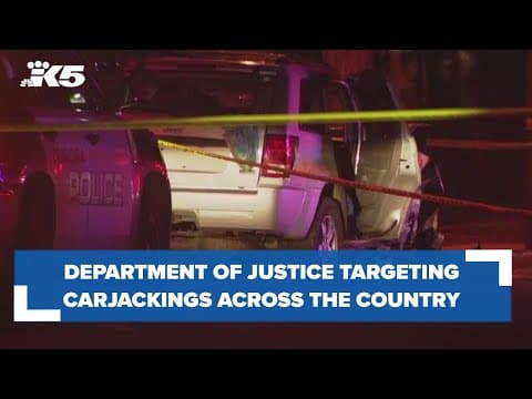 DOJ targeting carjackings across the country