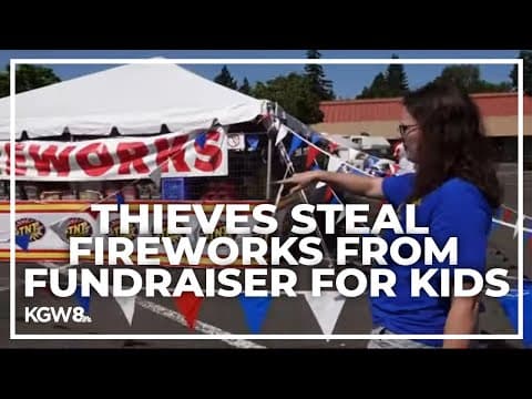 $3K worth of fireworks stolen from nonprofit's firework stand in Gresham