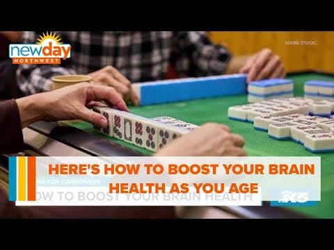 Here’s how to boost your brain health as you age - New Day NW
