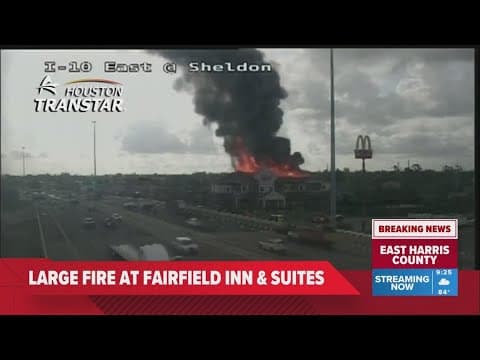 Massive fire breaks out at east Harris County hotel along East Freeway near Sheldon