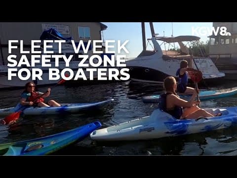 Fleet Week along Portland's waterfront prompts safety zone for recreational boaters