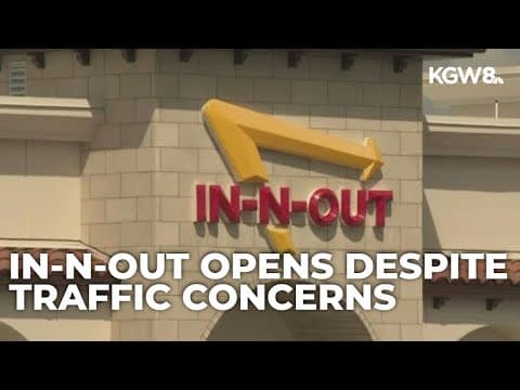 Ridgefield In-N-Out opens Wednesday amid traffic concerns
