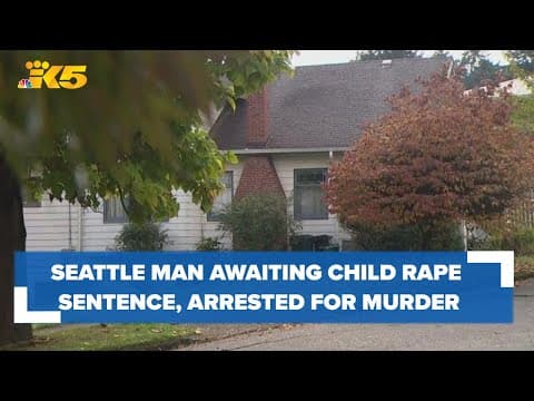 Seattle man awaiting sentencing for child rape arrested in girlfriend's death