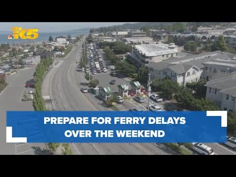 Travelers should prepare for ferry delays during Labor Day weekend