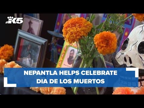 White Center's Nepantla helps celebrate Día de los Muertos