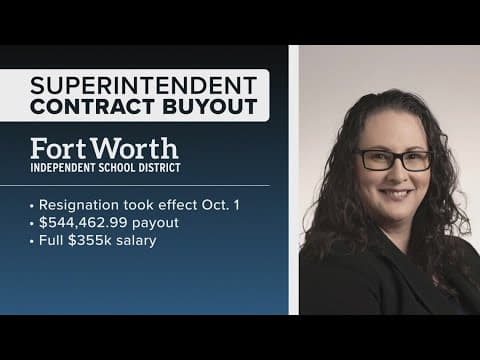 Fort Worth ISD paying outgoing superintendent over $500k in buyout