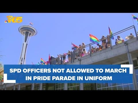 SPD officers not allowed to march in uniform during Seattle Pride Parade