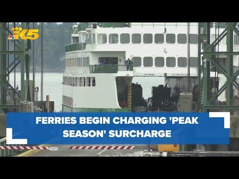 Washington State Ferries charging "Peak Season" surcharge through September