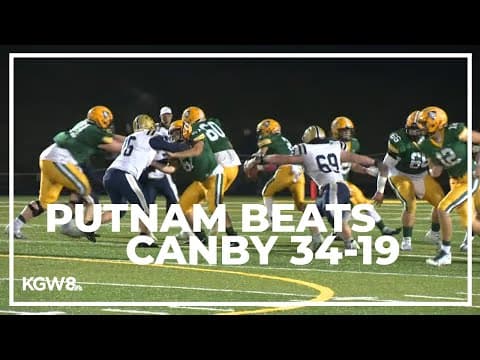 Putnam wins this game 34-19 against Canby | Friday Night Football