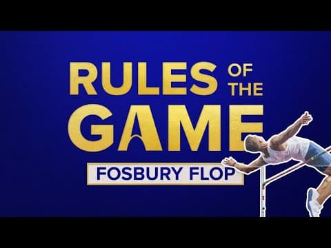 Rules of the Game: The Fosbury Flop (High Jump)