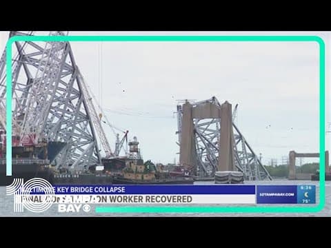 Final construction worker from the Baltimore Key Bridge Collapse was recovered