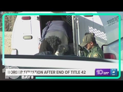 How the border situation is going after end of Title 42