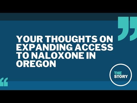 The Story viewers weigh in on legislation to make overdose reversal meds more available