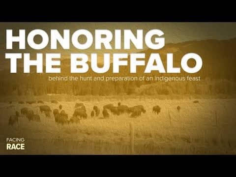 The Buffalo Hunt | A Facing Race special