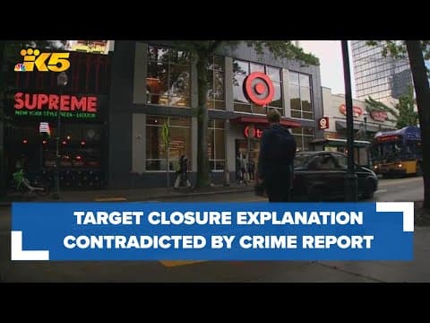 Target closure explanation contradicted by report on crime at Seattle stores