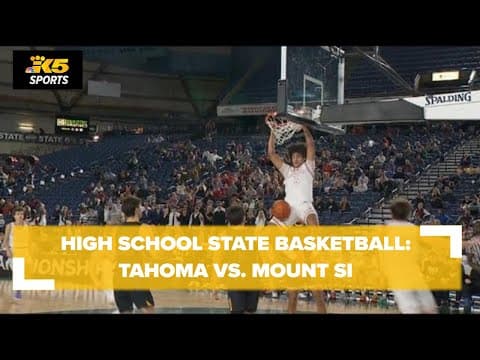 HS Boys State Basketball Qtrs:  Tahoma vs. Mount Si