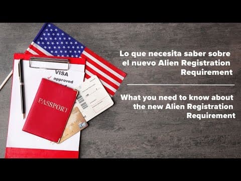 Lo que necesita saber sobre  el nuevo 'Alien Registration Requirement'