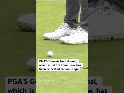 PGA’s Genesis Invitational relocated to Torrey Pines due to LA fires.