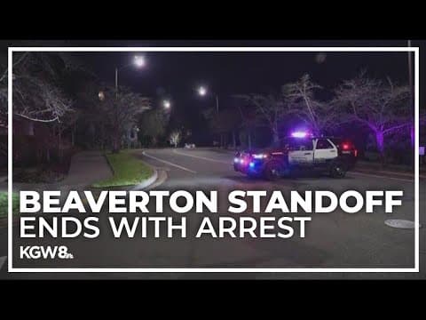 Man arrested after standoff with Beaverton police