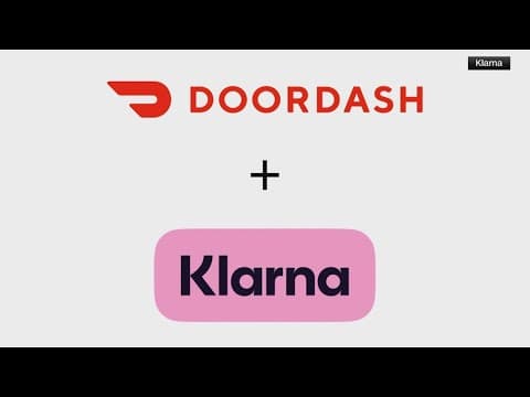 DoorDash partnering with Klarna to give additional payment options to customers