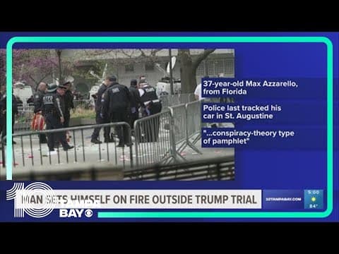 Police say Florida man set himself on fire outside Donald Trump trial
