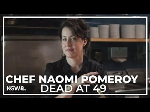 Portland chef Naomi Pomeroy dies in Willamette River tubing accident