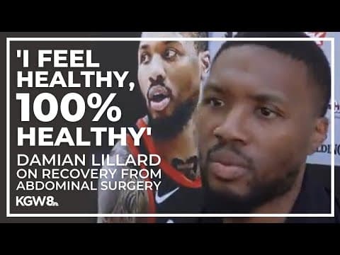 Full interview: Trail Blazers' Damian Lillard speaks about recovery from abdominal surgery