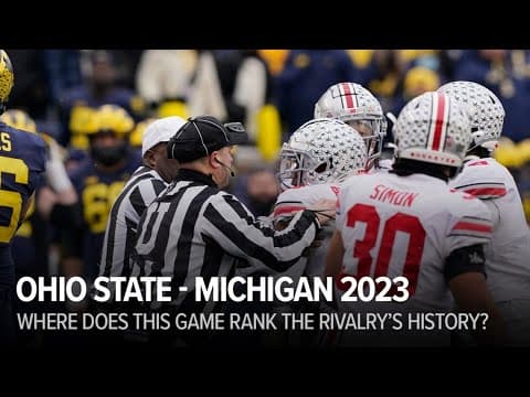 Ohio State-Michigan 2023 edition: Where does this game rank in history of the rivalry?
