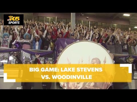 Big Game: Lake Stevens High School vs. Woodinville High School