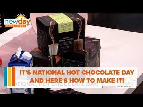 It’s National Hot Chocolate Day and here’s how to make it velvety smooth - New Day NW