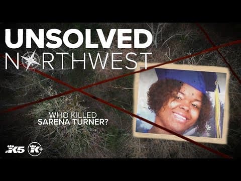Unsolved Northwest: What happened to Sarena Turner?