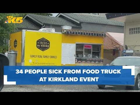 34 people sick from Tacos El Guero food truck at private Kirkland event
