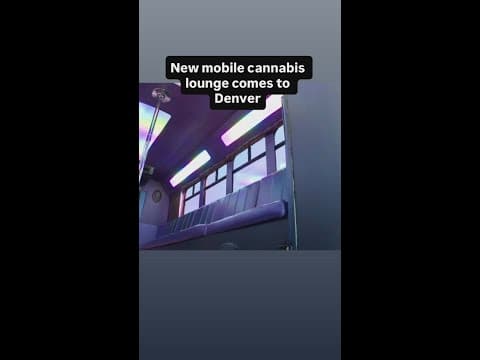 New mobile cannabis lounge hits the Denver streets