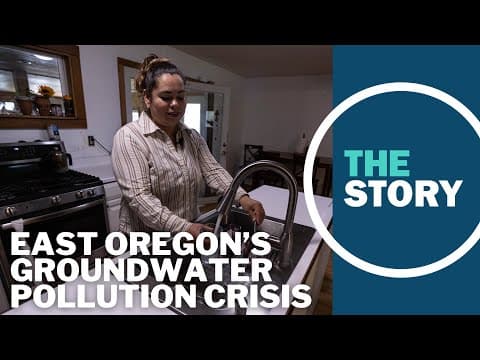Eastern Oregon residents who depend on wells say groundwater pollution is harming their health