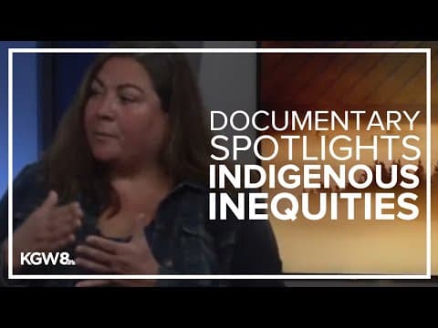 Documentary highlights inequities among Indigenous people in Oregon's foster care system