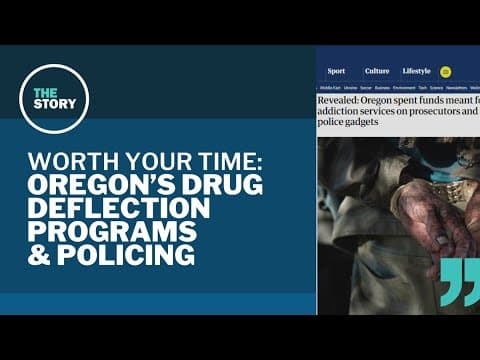 Oregon counties spent deflection program funds on law enforcement, gadgets | Worth Your Time