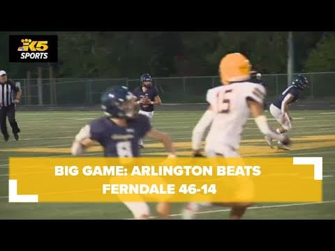 Big Game: Arlington beats Ferndale 46-14