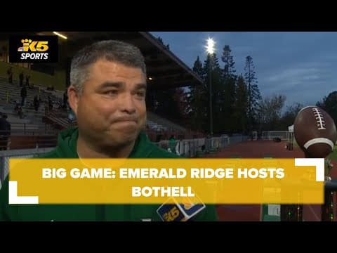 Big Game: Emerald Ridge hosts Bothell as playoffs kick off