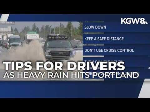 Tips for drivers as heavy rain hits Portland