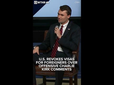 U.S. revokes visas for foreigners over offensive Charlie Kirk assassination comments