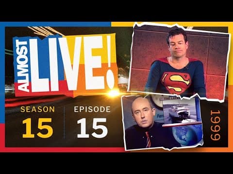 Almost Live! S15E15 Full Episode: Superman, Behind the Muscle