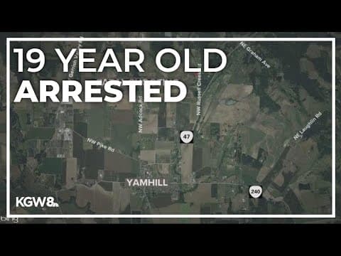Yamhill authorities arrest 19-year-old suspect for murder of teen