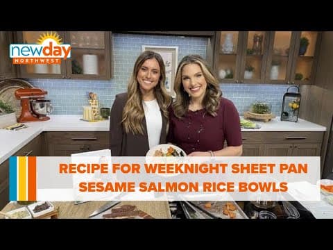 Whip up a quick, healthy dinner of sheet pan sesame salmon rice bowls - New Day NW