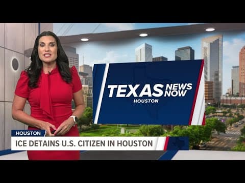 A U.S. citizen said ICE agents detained him for nearly two hours | Texas News Now