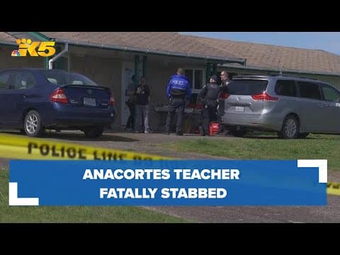 Anacortes teacher fatally stabbed, police search for missing husband