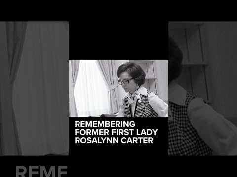 Remembering former first lady Rosalynn Carter