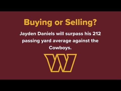 Buying or Selling: Will Jayden Daniels surpass his 212 passing yard average against the Cowboys